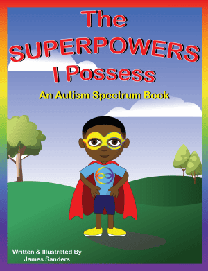 Superpowers I Possess: Autism Awareness Front Cover